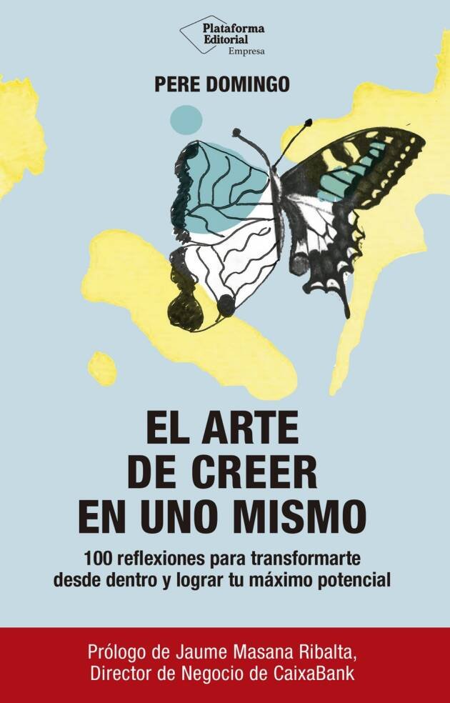 El arte de creer en uno mismo