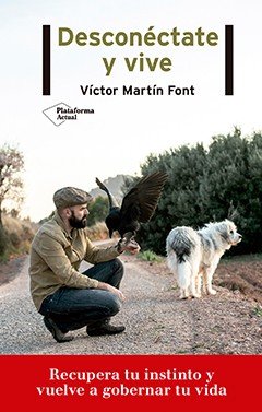 Desconéctate y vive