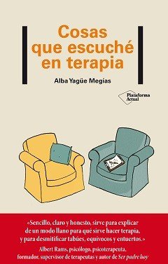 Cosas que escuché en terapia