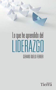 Lo que he aprendido del liderazgo