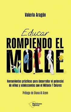 Educar rompiendo el molde