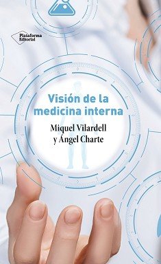 Visión de la medicina interna
