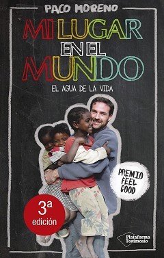 Mi lugar en el mundo de Paco Moreno